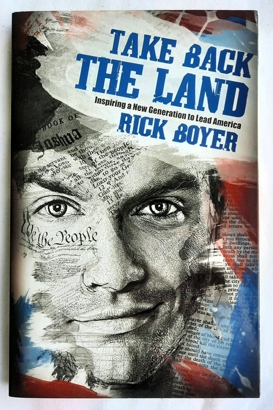 Take Back the Land by Rick Boyer (New, 2011, Pbk, 254 pgs, Master Books)