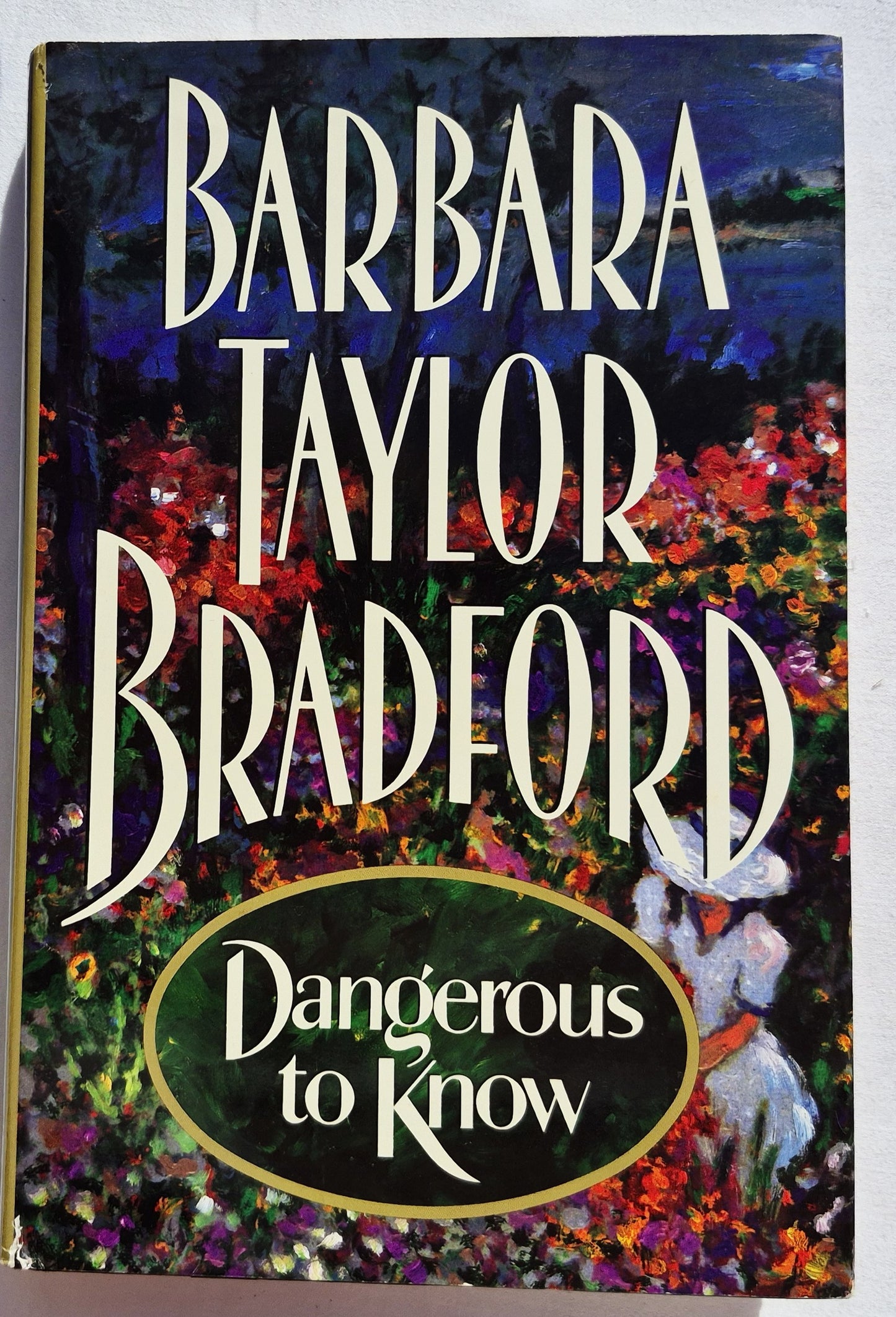 Gefährliches Wissen von Barbara Taylor Bradford (Sehr gut, 1995, gebunden, 275 Seiten, HarperCollins)