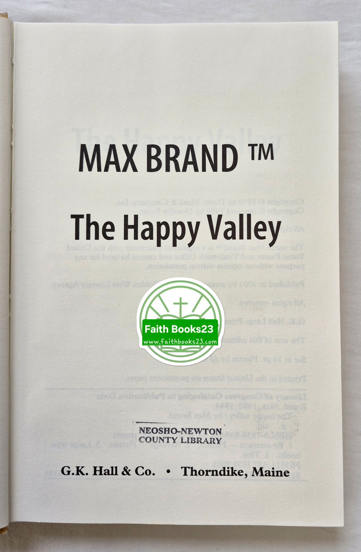 The Happy Valley von Max Brand (Sehr gut, 2001, HC, 301 S., G.K. Hall & Co. Large Print)