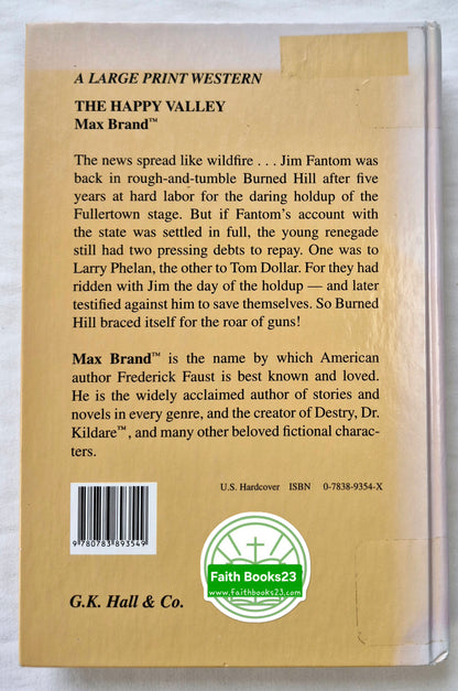 The Happy Valley von Max Brand (Sehr gut, 2001, HC, 301 S., G.K. Hall & Co. Large Print)