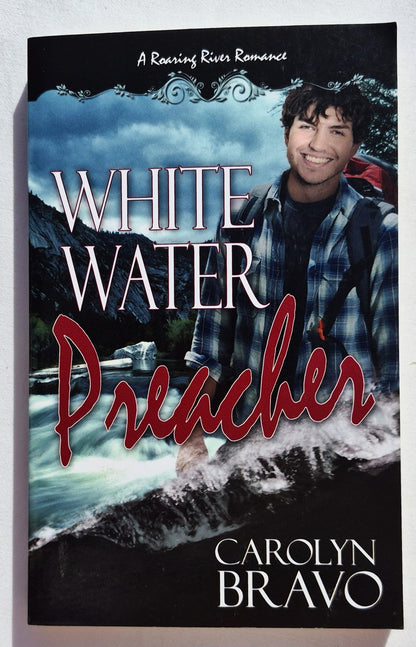 White Water Preacher von Carolyn Bravo (Neu, 2010, Pb., 240 Seiten, White Rose Pub.)