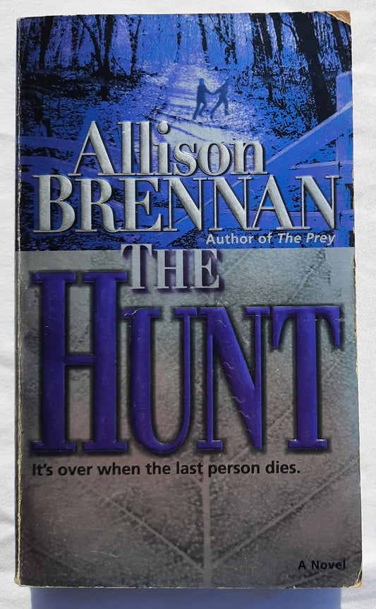 The Hunt by Allison Brennan (Predator Trilogy #2, Good, 2009, Pbk, 401 pages, Ballantine Books)