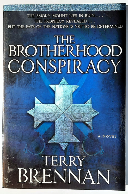 The Brotherhood Conspiracy by Terry Brennan (The Jerusalem Prophecies #2, New, 2013, Pbk, 365 pages, Kregel Publications)