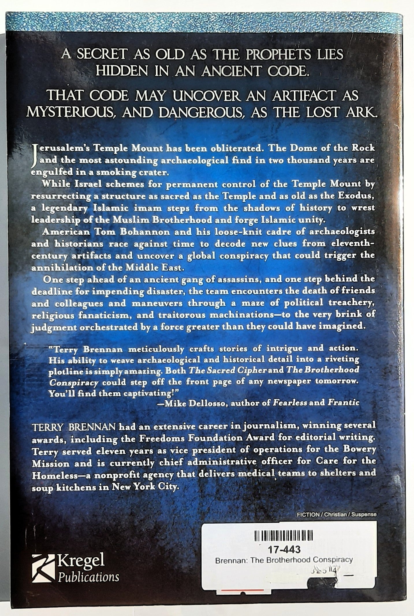 The Brotherhood Conspiracy by Terry Brennan (The Jerusalem Prophecies #2, New, 2013, Pbk, 365 pages, Kregel Publications)