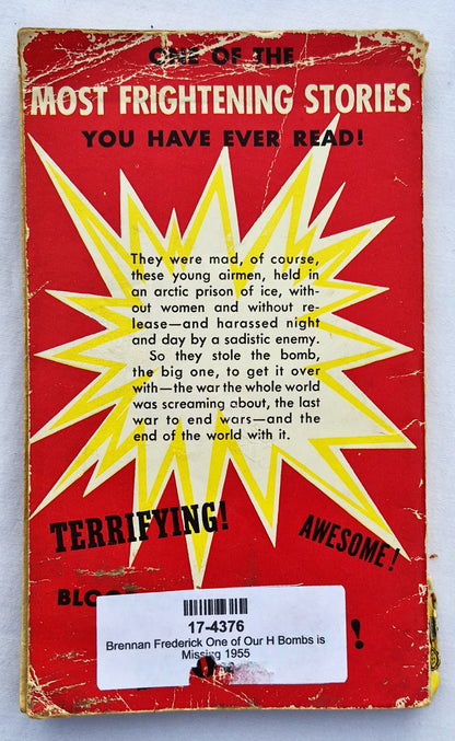 One of Our H Bombs is Missing von Frederick Hazlitt Brennan (Erstausgabe, Akzeptabel, 1955, Taschenbuch, 132 Seiten, Gold Medal Books)