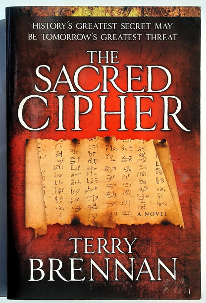 The Sacred Cipher by Terry Brennan (The Jerusalem Prophecies #1, New, 2009, Pbk, 351 pages, Kregel Publications)
