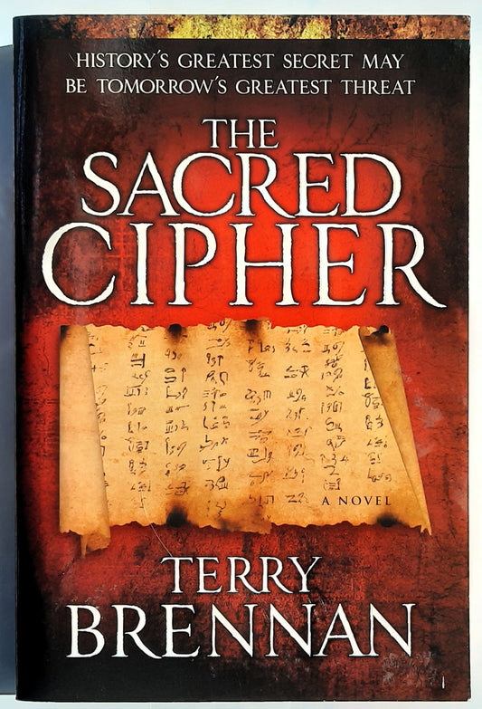 The Sacred Cipher by Terry Brennan (The Jerusalem Prophecies #1, New, 2009, Pbk, 351 pages, Kregel Publications)