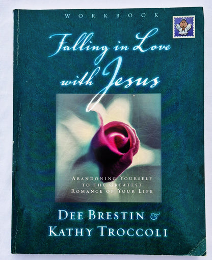 Falling in Love with Jesus Workbook von Dee Brestin & Kathy Troccoli (Sehr gut, 2001, Taschenbuch, 207 Seiten, W Publishing Co.)