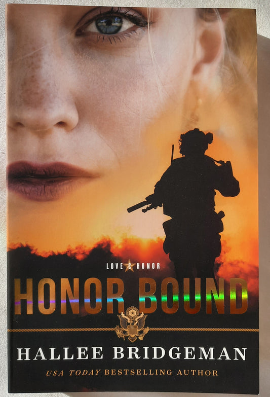 Honor Bound #1 by Hallee Bridgeman (Love & Honor series, New, 2022, Pbk, 369 pages, Revell)