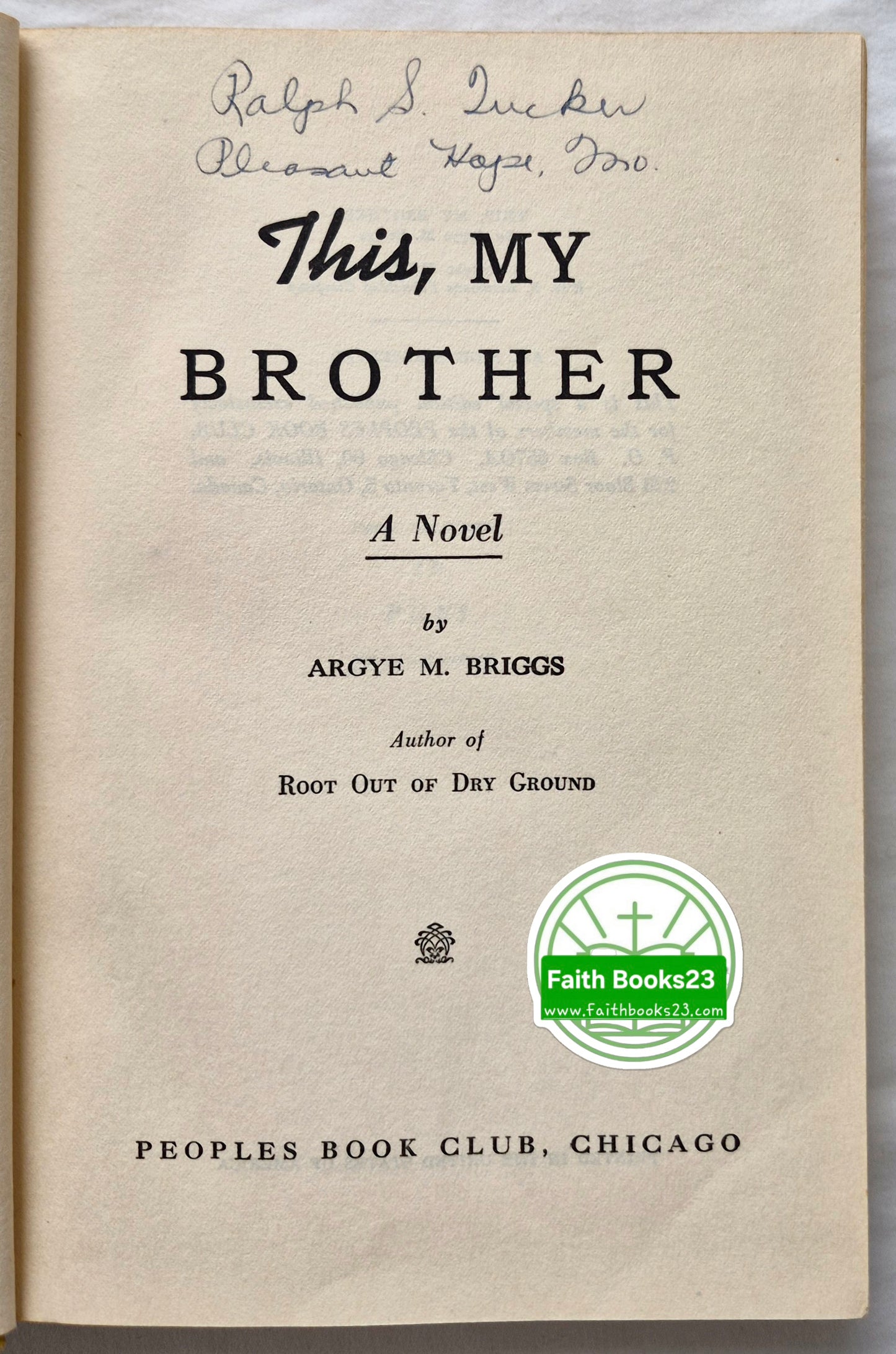 This, My Brother von Argye M. Briggs (Gut, 1950, gebunden, 347 Seiten, People's Book Club)