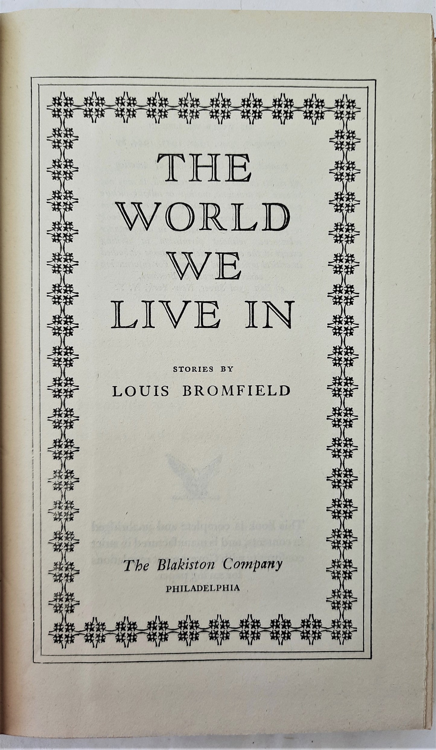 The World We Live In von Louis Bromfield (Sehr gut, 1944, Gebunden, 339 Seiten, Blakiston Co.)