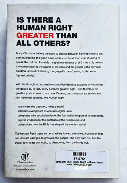 The Human Right to Know Jesus Christ and Make Him Known von Rice Broocks (Neu, 2018, gebunden, 293 Seiten, W Publishing)