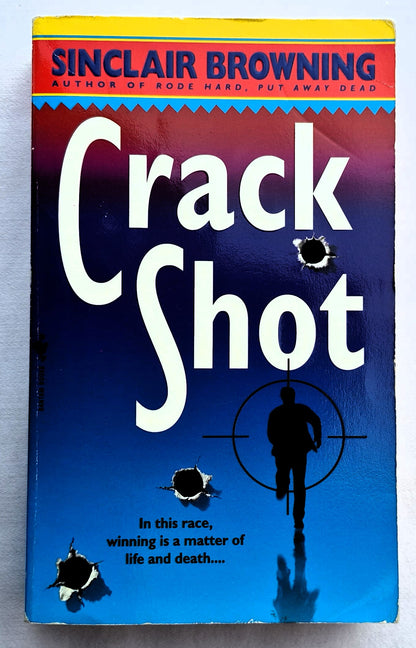Crack Shot von Sinclair Browning (Sehr gut, 2002, Taschenbuch, 370 Seiten, Bantam Books)
