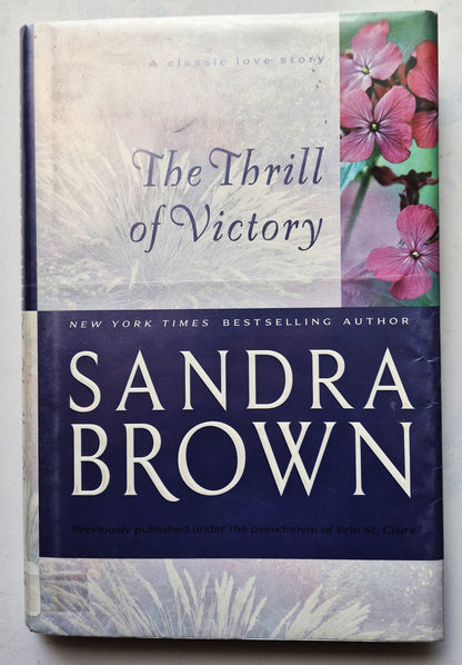 The Thrill of Victory by Sandra Brown (Good, 1989, HC, 234 pgs, Mira)