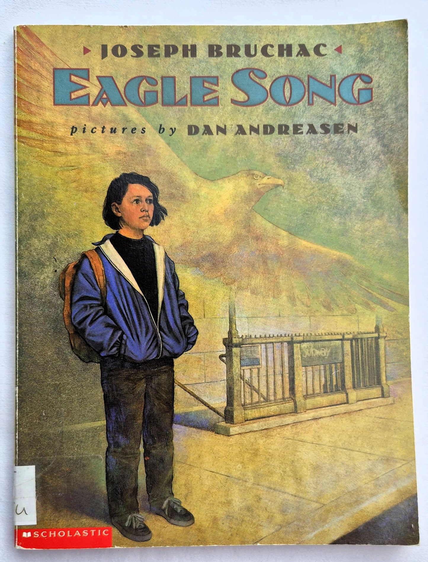 Eagle Song von Joseph Bruchac; Andreasen Dan (Gut, 1999, TB, 80 Seiten, Scholastic)