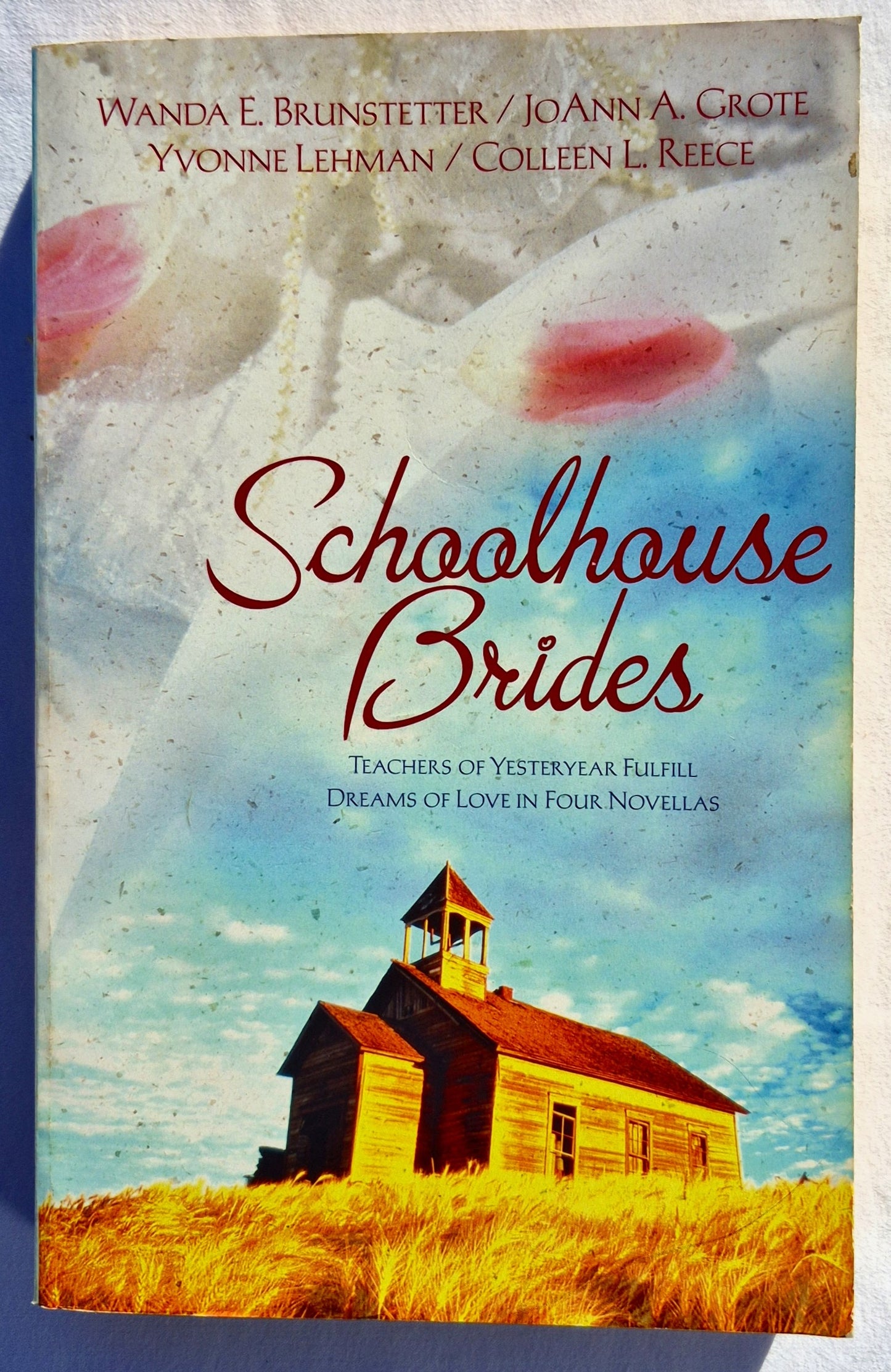 Schoolhouse Brides von Wanda E. Brunstetter; Joann A. Grote; Yvonne Lehman; Colleen L. Reece (Gut, 2005, Taschenbuch, 350 Seiten, Barbour)