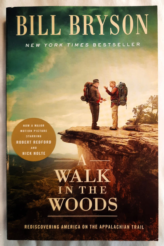 A Walk in the Woods by Bill Bryson (Very good, 1998, PBK, 276 pages, Broadway Books)