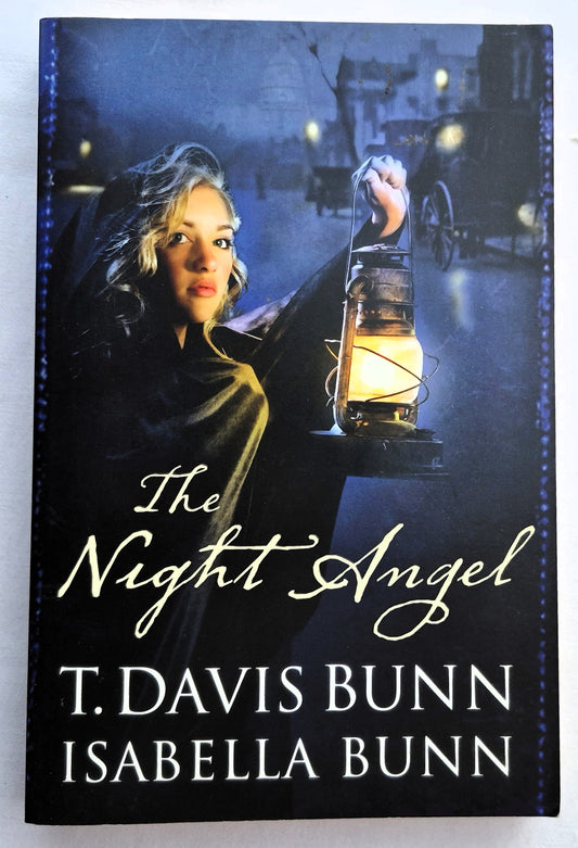The Night Angel #4 von T. Davis Bunn; Isabella Bunn (Sehr gut, 2006, Pbk, 313 Seiten, Bethany House)