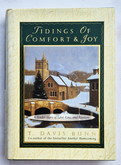 Tidings of Comfort & Joy by T. Davis Bunn (Very good, HC, 1997, Thomas Nelson, 234 pages)