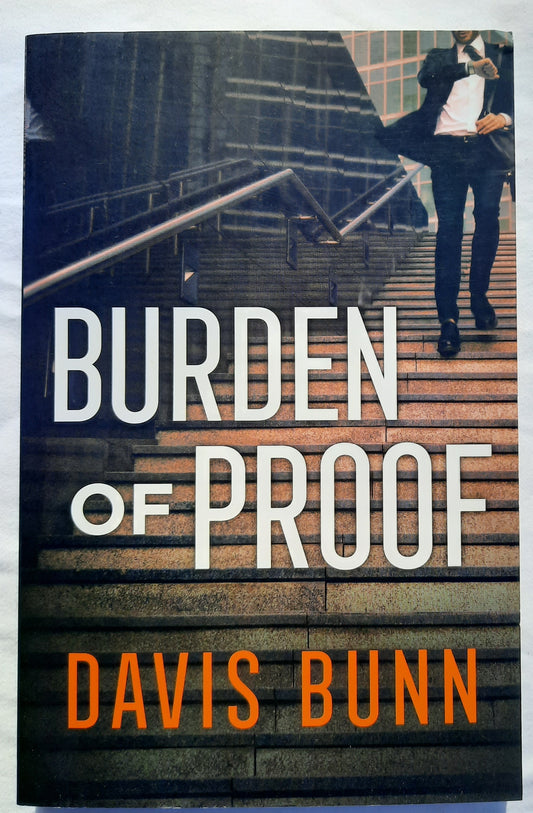 Burden of Proof by Davis Bunn (New, 2020, Pbk, 308 pages, Revell)