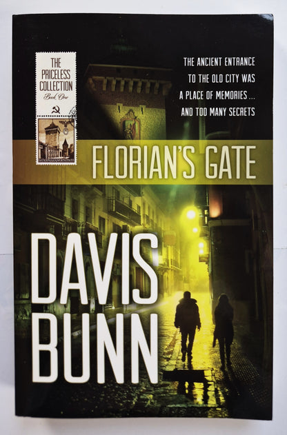Florian's Gate #1 by Davis Bunn (The Priceless Collection, New, 2013, Pbk, 341 pages, Hendrickson)
