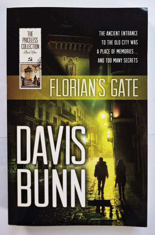 Florian's Gate #1 by Davis Bunn (The Priceless Collection, New, 2013, Pbk, 341 pages, Hendrickson)