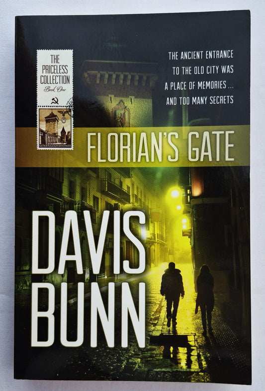 Florian's Gate #1 by Davis Bunn (The Priceless Collection, New, 2013, Pbk, 341 pages, Hendrickson)