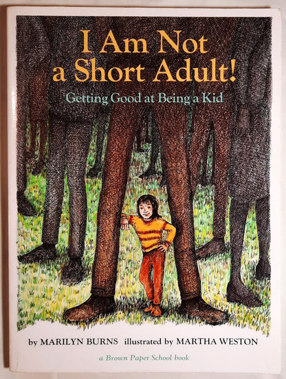 I Am Not a Short Adult by Marilyn Burns; Martha Weston (Good, 1977, Pbk)