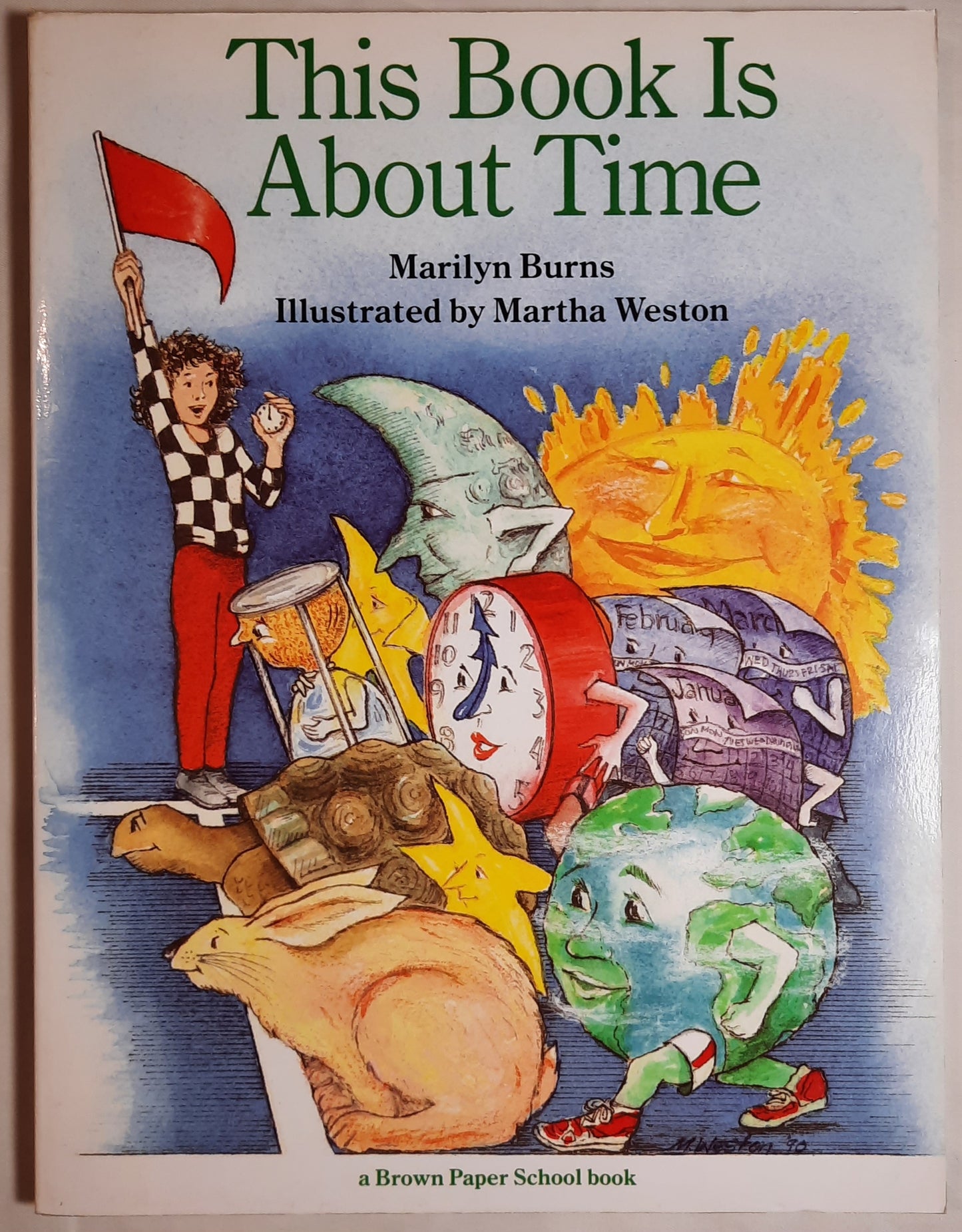 This Book Is About Time by Marilyn Burns; Martha Weston (Very Good, 1978 Pbk)