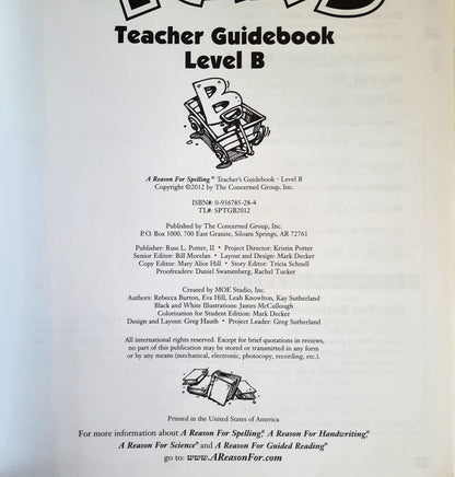 A Reason For Spelling Level B Teacher Guide by Rebecca Burton; Eva Hill et al (New, 2012, PBK, 398 pages, The Concerned Group)