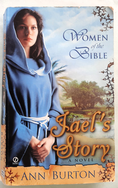 Women of the Bible: Jael's Story von Ann Burton (Gut, 2006, Taschenbuch, 282 Seiten, Signet Book)