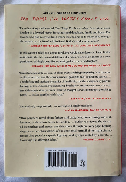 Ten Things I've Learnt About Love by Sarah Butler (Very good, 2013, HC, 258 pages, The Penguin Press)