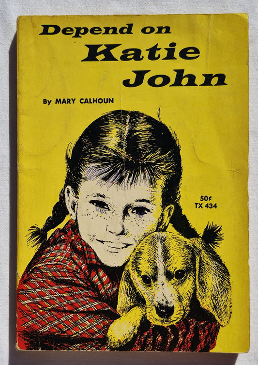 Depend on Katie John by Mary Calhoun (Good, 1963, Pbk, 186 pgs, Scholastic)