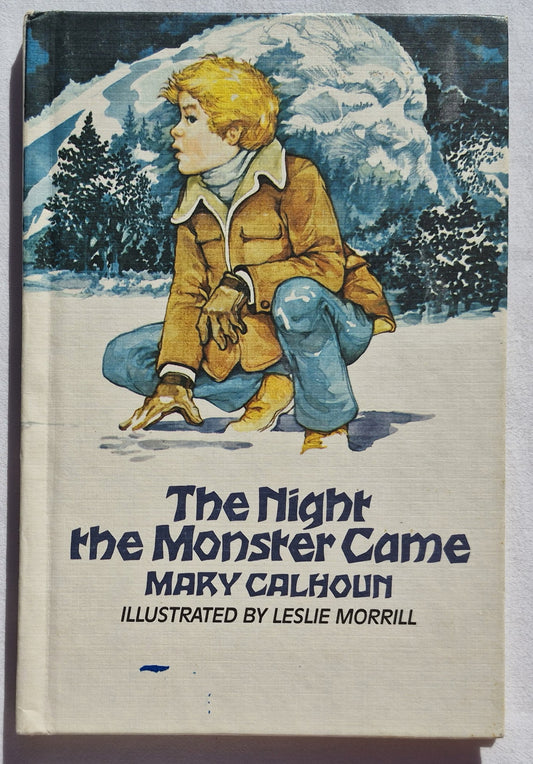 The Night the Monster Came by Mary Calhoun (Very good, 1982, HC, 62 pages, Weekly Reader Books)