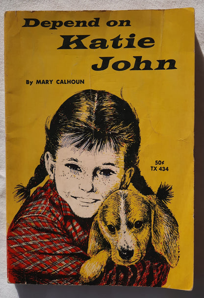 Depend on Katie John by Mary Calhoun (Good, 1963, Pbk, 186 pgs, Scholastic)