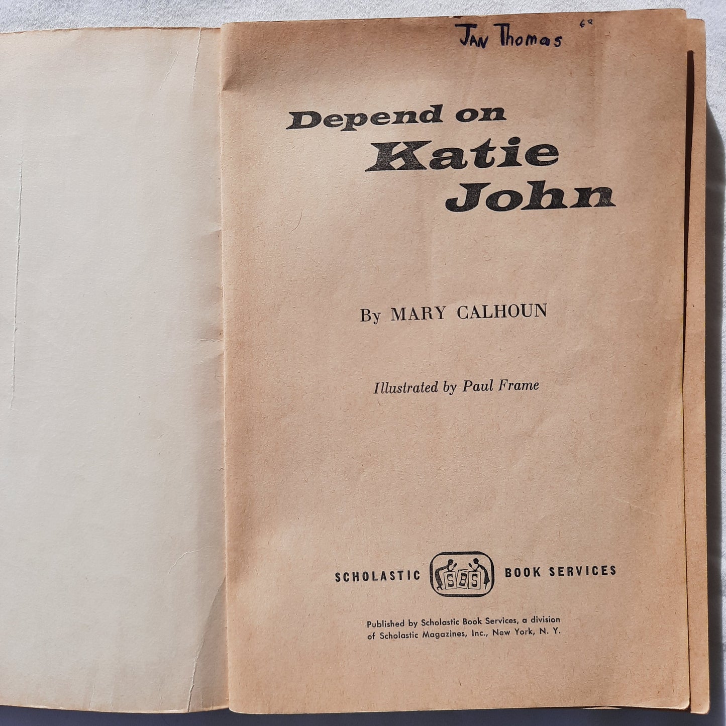 Depend on Katie John by Mary Calhoun (Good, 1963, Pbk, 186 pgs, Scholastic)