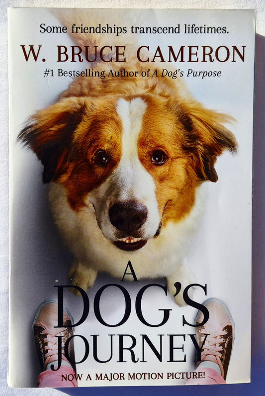 A Dog's Journey by W. Bruce Cameron (Movie tie-in, Very good, 2019, Pbk, 360 pages, Tom Doherty Associates)