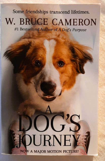 A Dog's Journey by W. Bruce Cameron (Movie tie-in, Very good, 2019, Pbk, 360 pages, Tom Doherty Associates)
