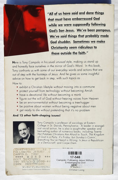 Following Jesus Without Embarrassing God by Tony Campolo (Good, 1997, Pbk, 276 pages, Word Publishing)