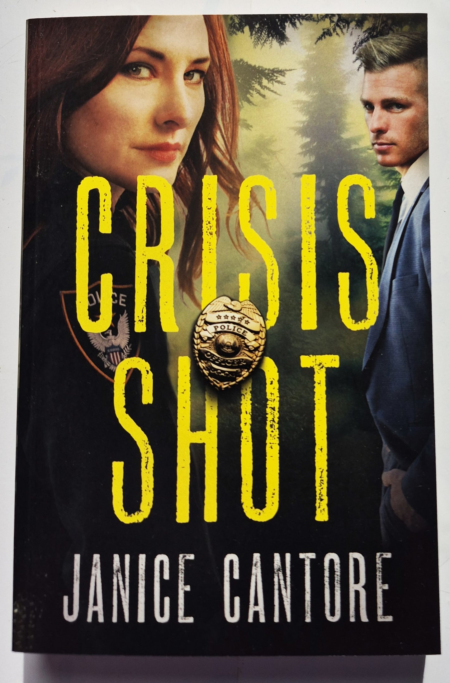 Crisis Shot by Janice Cantore (Line of Duty #1, New, 2017, Pbk, 415 pages, Tyndale Fiction)