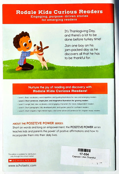 I Am Thankful by Suzy Capozzi (Rodale Kids Curious Readers Level 2, New, 2017, Pbk, 32 pages, Scholastic)
