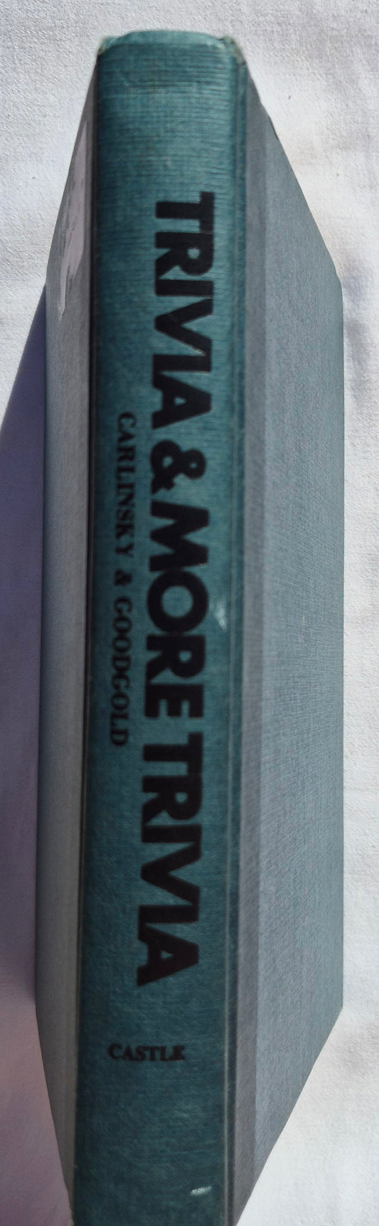 Trivia and More Trivia by Dan Carlinsky; Edwin Goodgold (Very good, 1966, HC, 268 pgs, Castle Books)