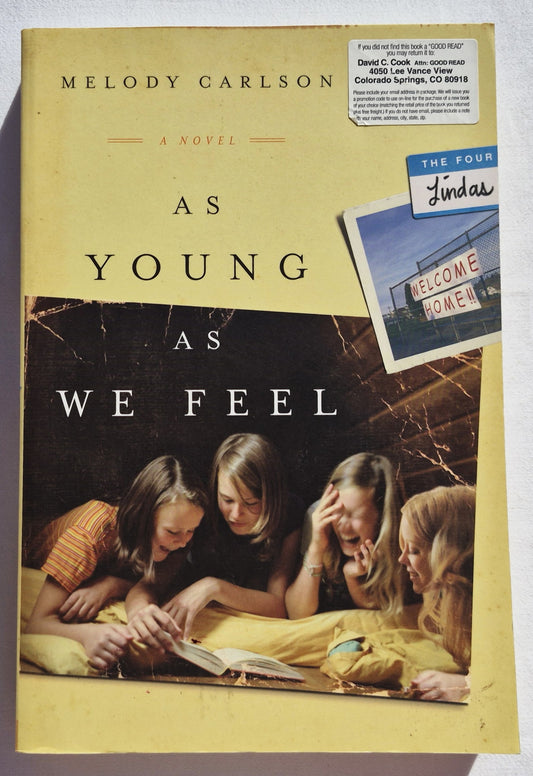 As Young As We Feel #1 von Melody Carlson (The Four Lindas, 2010, Sehr gut, 330 Seiten, David C. Cook)