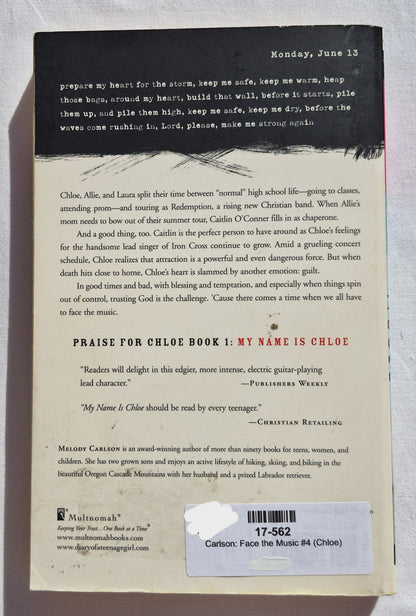 Face the Music #4 (Chloe) by Melody Carlson (Diary of a Teenage Girl, Good, 2004, Pbk, 279 pages, Multnomah)