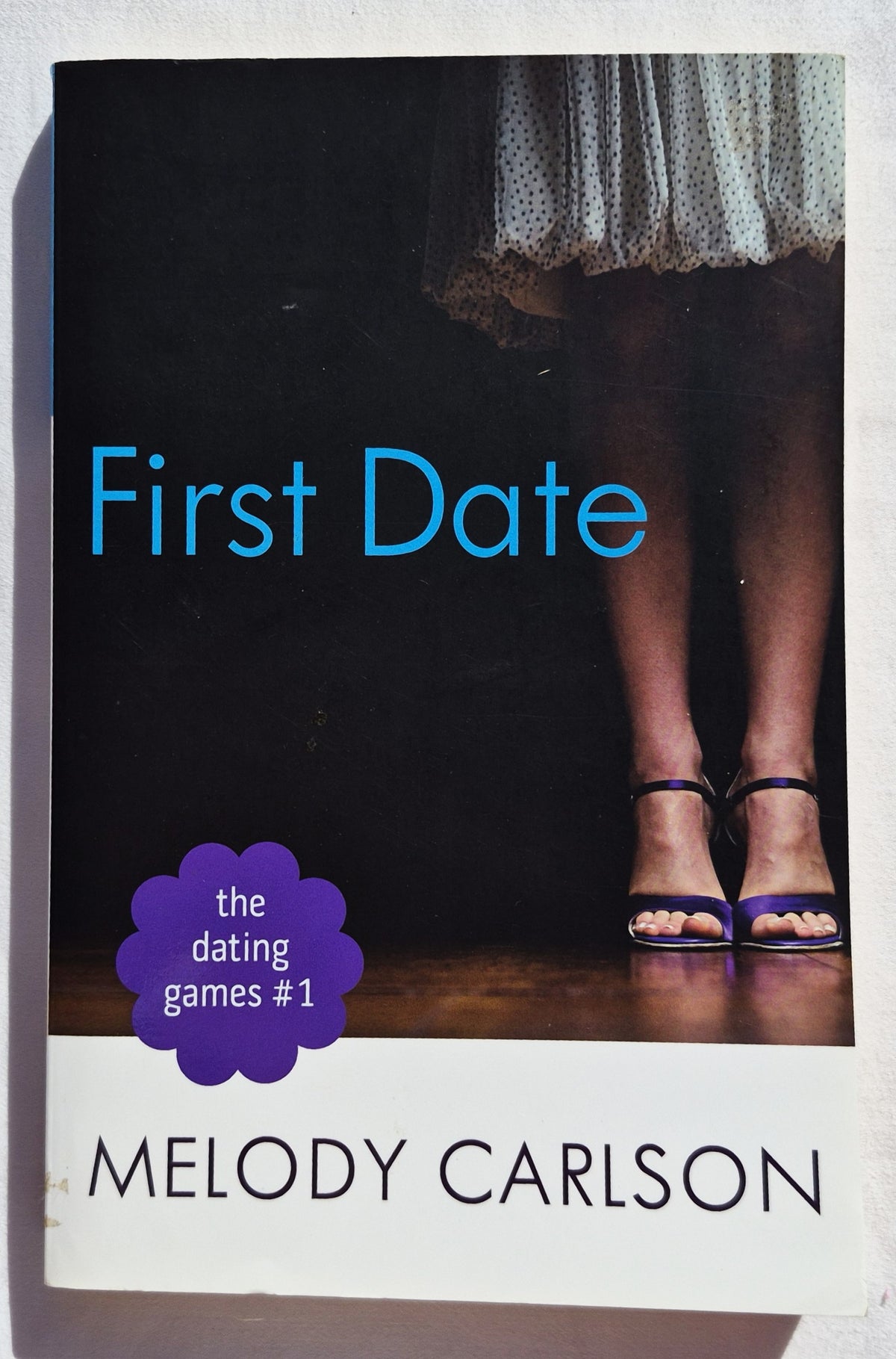 First Date von Melody Carlson (Dating Games #1, Sehr gut, 2013, Pbk, 212 Seiten, Revell)