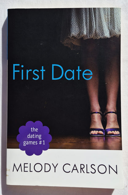 First Date von Melody Carlson (Dating Games #1, Sehr gut, 2013, Pbk, 212 Seiten, Revell)