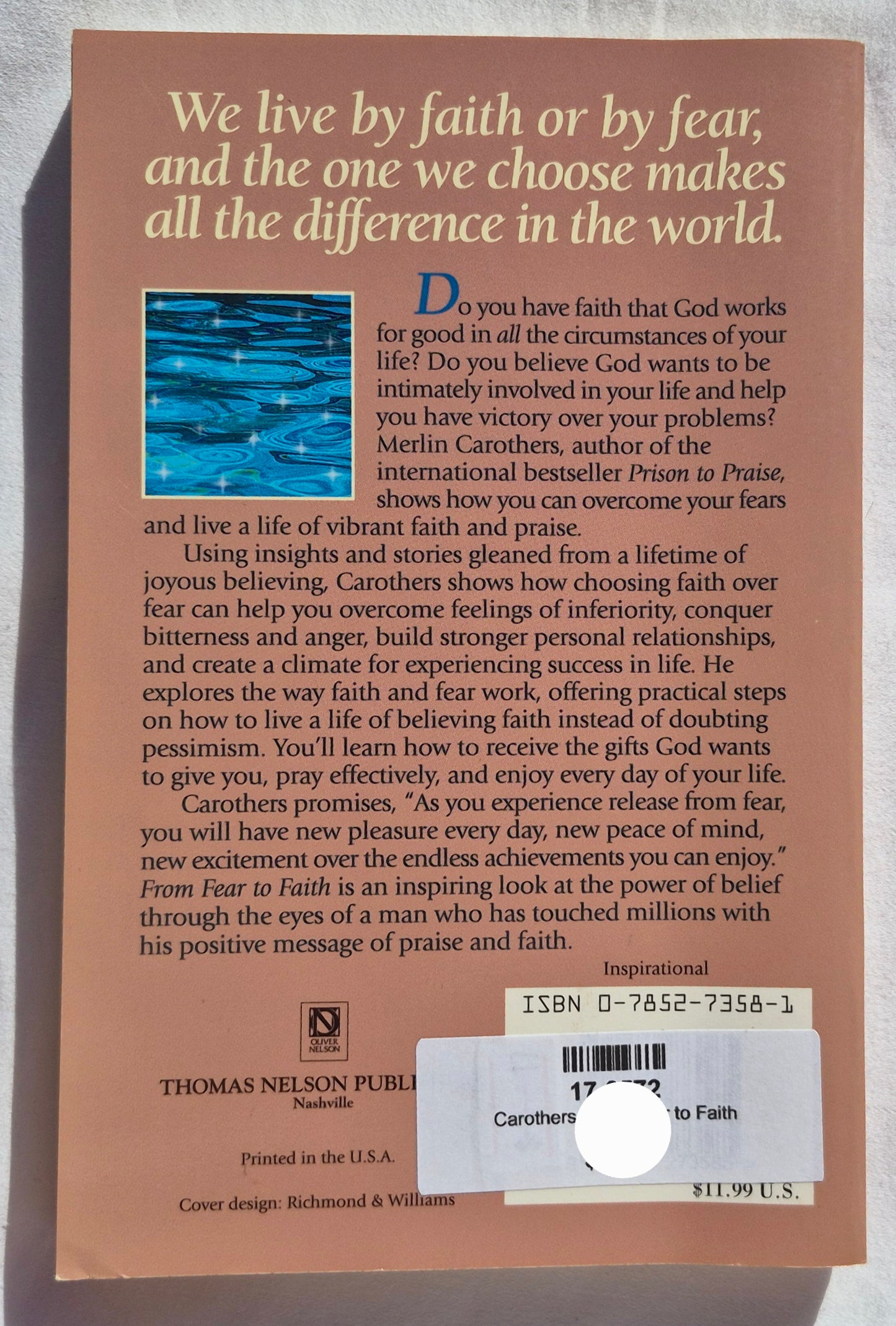 From Fear to Faith by Merlin Carothers (Good, 1997, Pbk, 183 pages, Thomas Nelson)