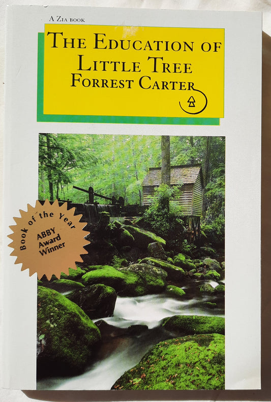 The Education of Little Tree by Forrest Carter (Very good, 1999, Pbk, 216 pgs, University of New Mexico Press)