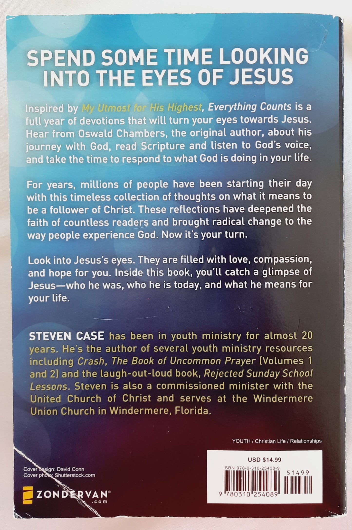 Everything Counts: A Year’s Worth of Devotions for Radical Living by Steven Case (Good, 2003, Pbk, 374 pages, Zondervan)