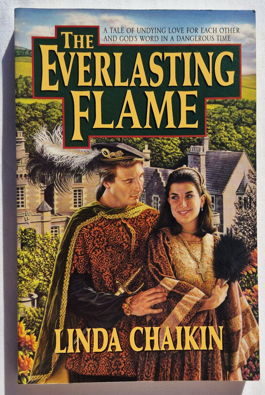 The Everlasting Flame by Linda Chaikin (Very good, 1995, Pbk, 244 pages, Moody Press)